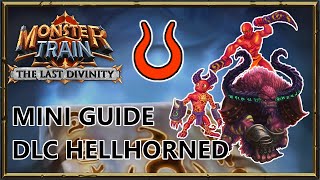 Mini Guide Hellhorned in the DLC  Monster Train The Last Divinity [upl. by Einnel]