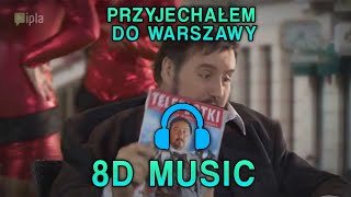 Świat według KiepskichPrzyjechałem do Warszawy 8D [upl. by Eesdnil194]