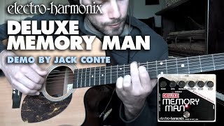 ElectroHarmonix Deluxe Memory Man Analog Delay  Chorus  Vibrato Pedal Demo by Jack Conte [upl. by Lleryt726]