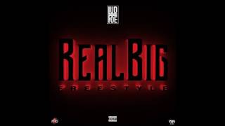 Lud Foe  Real Big Freestyle Official Audio [upl. by Ricardo]