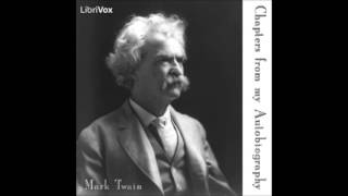 Chapters from my Autobiography by Mark TWAIN FULL Audiobook [upl. by Romanas641]