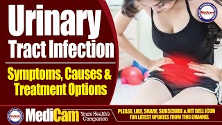 Urinary Tract Infection UTI Symptoms Causes And Treatment  Medicam [upl. by Joel]