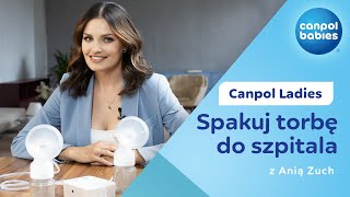 Spakuj torbę do porodu z Anią Zuch  rozmawiają Canpol Ladies 💙 [upl. by Idnis]