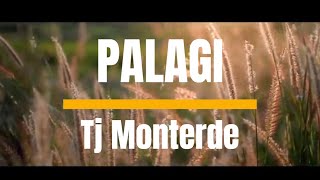 PALAGI  TJ MONTERDE ft KZ TANDINGAN [upl. by Rockey]