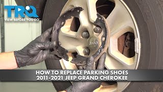 How to Replace Parking Brake Shoes 20112021 Jeep Grand Cherokee [upl. by Natam]