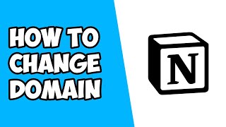 How To Change Domain on Notion [upl. by Nal]