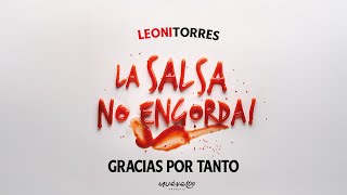 Leoni Torres  Gracias Por Tanto [upl. by Aneeram]