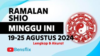 SHIO MINGGU INI 1925 AGUSTUS 2024  Lengkap amp Akurat [upl. by Ytsihc771]