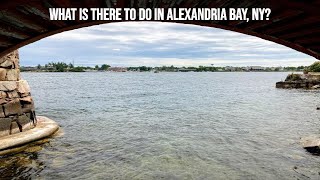 9 Activities To Do In And Around Alexandria Bay NY1000 IslandsGrand TravelersGate 24 Travel [upl. by Labanna456]