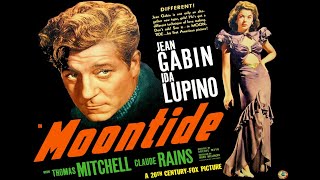 Jean Gabin Ida Lupino amp Claude Rains in quotMoontidequot 1942 [upl. by Occir]