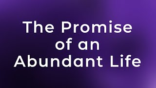 What did Jesus mean when He promised an abundant life [upl. by Guillema]