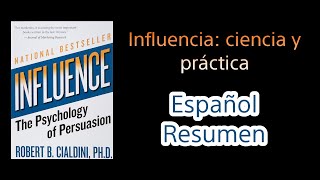 Influencia  Robert Cialdini  Español Resumen 🎧📙  subtítulos ✅ [upl. by Chapman]