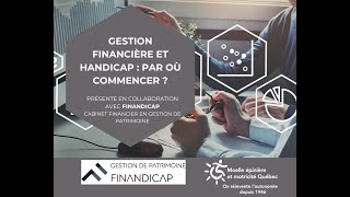 Gestion financière et handicap par où commencer  une présentation de Finandicap [upl. by Kellyn882]