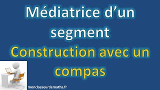 Construction de la médiatrice dun segment au compas [upl. by Sutsuj]