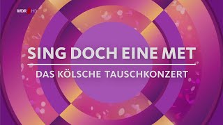 Sing doch eine met Das kölsche Tauschkonzert [upl. by Tdnerb]