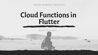 Cloud Functions Firestore and Flutter  Using CloudFunctions in Flutter aseemwangoo flutter [upl. by Fried906]