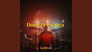 Doce Presença [upl. by Ribble]