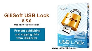 GiliSoft USB Lock 850  Prevent publishing and copying data from USB drive [upl. by Rolland294]