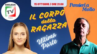 IL CORPO DELLA RAGAZZA ultima parte  Andrea Papini [upl. by Hcirteid]