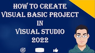 How To Create VBNET Project In Visual Studio 2022  Create A Visual Basic Project  Windows Forms [upl. by Hedvah]