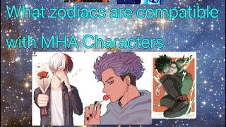 Zodiac signs compatible with MHA Characters [upl. by Gusty]