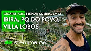 STEMMA GO – Lugares para treinar Corrida em SP – Ibirapuera Parque do Povo Villa Lobos [upl. by Karlin]