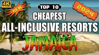 NEW 2024 Top 10 Cheapest All Inclusive Resorts in Jamaica [upl. by Erlina]