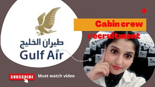 Gulf air hiring cabin crew in India cabin crew interview 2024 [upl. by Aleel341]