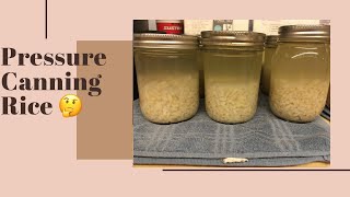 Pressure Canning Rice something isn’t quite right 🤔 2021 [upl. by Edya]