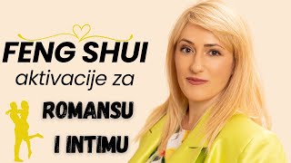 Feng Shui aktivacije za romansu i intimu [upl. by Aniara]