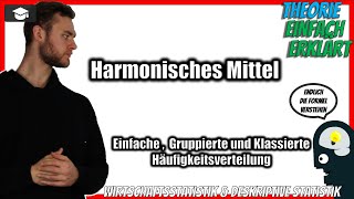 Harmonisches Mittel Statistik 📚 Einfache Gruppierte amp Klassierte DatenHäufigkeitsverteilung [upl. by Nylanej456]