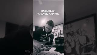 “Paranoid Android” Radiohead solo cover [upl. by Adiaj614]