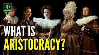 What is Aristocracy [upl. by Yasu]