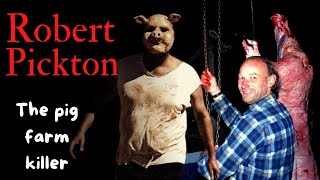 ROBERT PICKTON THE PIG FARM SERIAL KILLER  PIGGY PALACE [upl. by Polly]