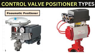 List of different type of Control Valve Positioners  Crack Instrumentation Interviews [upl. by Padegs619]