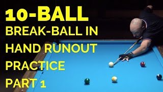 10BALL BREAK AND BALL IN HAND RUNOUT PRACTICE wUSA PRO MAX EBERLE  PART 1 [upl. by Ihc404]