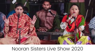 Nooran Sisters  Live Show 2020  Bulleya Nacheya  Live Performance 2020  Sufi Music [upl. by Esilenna756]