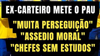 Concurso dos correios 2024 ex carteiro dos correios não pensa duas vezes em revelar perseguições fy [upl. by Oetam]