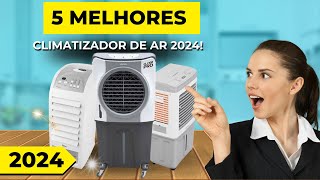 TOP 5 Melhores Climatizador de Ar 2024 [upl. by Brennan]