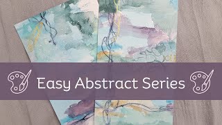 Easy Abstract Watercolor Painting Tutorial How to Paint a Series Stress Free [upl. by Osicnarf]