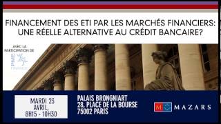 Financement des ETI par les marchés financiers  Matinales Entreprises Mazars [upl. by Neelcaj433]