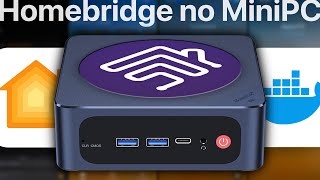 Instalando o HomeBridge com o Docker no MiniPC rodando Linux [upl. by Voleta215]