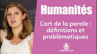 Lart de la parole  définitions et problématiques  Humanités  Première  Les Bons Profs [upl. by Licko]