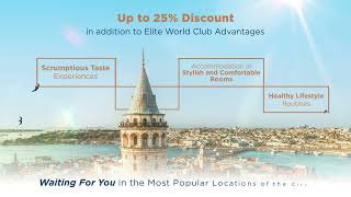 UP TO 25 DISCOUNT OPPORTUNITY AT İSTANBUL HOTELS OF ELITE WORLD HOTELS amp RESORTS [upl. by Limaj]