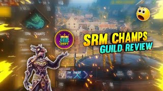 SRM CHAMPS GUILD REVIEW 💜💫 [upl. by Felder567]