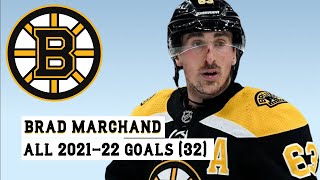 Brad Marchand 63 All 32 Goals of the 202122 NHL Season [upl. by Neoma]