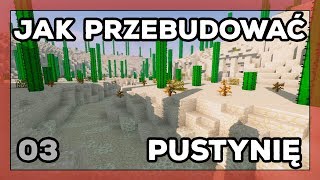 Jak przebudować Pustynię w Minecraft [upl. by Buonomo919]