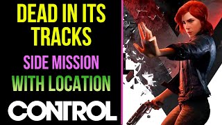 Control Dead In Its Tracks  Side Mission  With Location  MP Trophy [upl. by Liza]