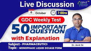 GDC WEEKLY TEST EXPLANATION 061024  MONOPHASIC LIQUID DOSAGE FORM  gpat gpatexam [upl. by Blodget]