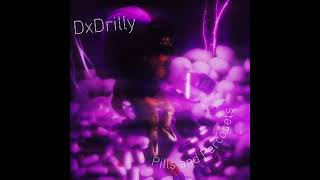 Dxdrilly Pills and PercocetsProd tao x jvsper [upl. by Haridan]